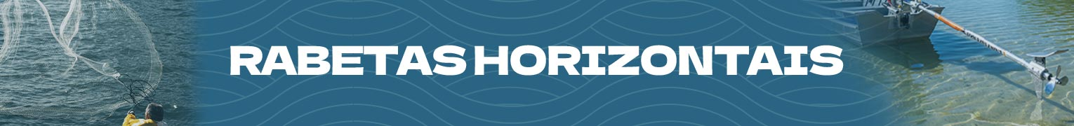 Veja mais: Rabetas Horizontais