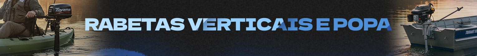 Veja mais: Rabetas Verticais e Popa